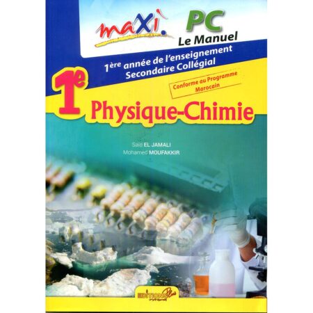 Maxi Physique-Chimie manuel 1ère AC