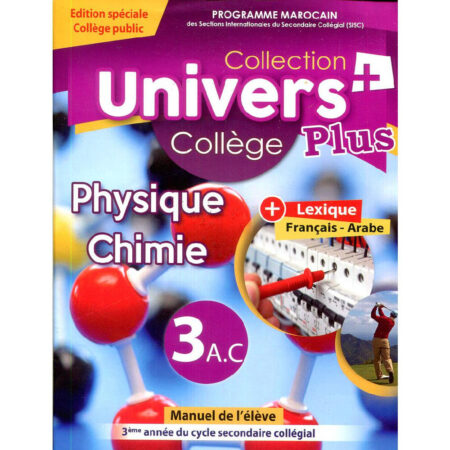 UNIVERS PLUS PHYSIQUE CHIMIE 3AC MANUEL